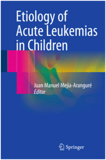 ETIOLOGY OF ACUTE LEUKEMIAS IN CHILDREN