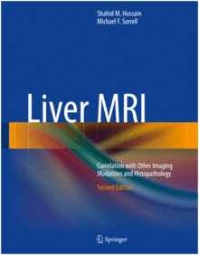 LIVER MRI. CORRELATION WITH OTHER IMAGING MODALITIES AND HISTOPATHOLOGY