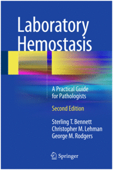 LABORATORY HEMOSTASIS. A PRACTICAL GUIDE FOR PATHOLOGISTS