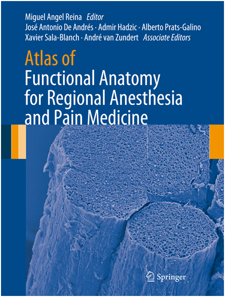 ATLAS OF FUNCTIONAL ANATOMY FOR REGIONAL ANESTHESIA AND PAIN MEDICINE
