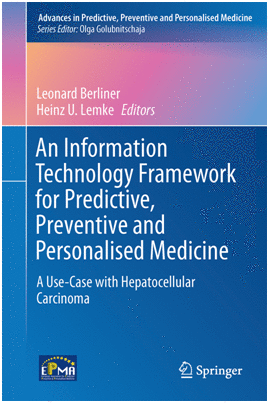 AN INFORMATION TECHNOLOGY FRAMEWORK FOR PREDICTIVE, PREVENTIVE AND PERSONALISED MEDICINE