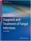 DIAGNOSIS AND TREATMENT OF FUNGAL INFECTIONS