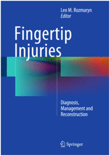 FINGERTIP INJURIES. DIAGNOSIS, MANAGEMENT AND RECONSTRUCTION