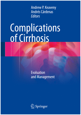 COMPLICATIONS OF CIRRHOSIS. EVALUATION AND MANAGEMENT