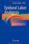 EPIDURAL LABOR ANALGESIA