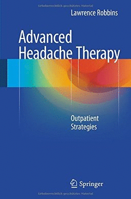 ADVANCED HEADACHE THERAPY. OUTPATIENT STRATEGIES