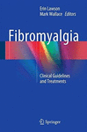 FIBROMYALGIA. CLINICAL GUIDELINES AND TREATMENTS