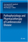 PATHOPHYSIOLOGY AND PHARMACOTHERAPY OF CARDIOVASCULAR DISEASE