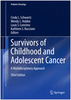 SURVIVORS OF CHILDHOOD AND ADOLESCENT CANCER. A MULTIDISCIPLINARY APPROACH