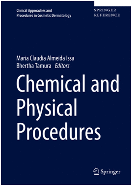 CHEMICAL AND PHYSICAL PROCEDURES. (CLINICAL APPROACHES AND PROCEDURES IN COSMETIC DERMATOLOGY)
