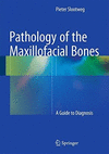 PATHOLOGY OF THE MAXILLOFACIAL BONES. A GUIDE TO DIAGNOSIS