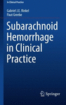 SUBARACHNOID HEMORRHAGE IN CLINICAL PRACTICE