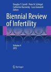 BIENNIAL REVIEW OF INFERTILITY, VOL. 4