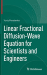 LINEAR FRACTIONAL DIFFUSION-WAVE EQUATION FOR SCIENTISTS AND ENGINEERS