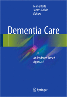 DEMENTIA CARE. AN EVIDENCE-BASED APPROACH
