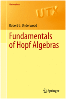 FUNDAMENTALS OF HOPF ALGEBRAS