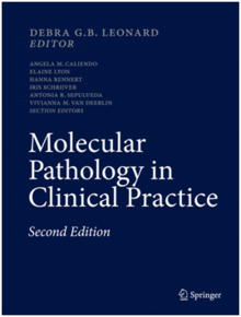 MOLECULAR PATHOLOGY IN CLINICAL PRACTICE