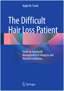THE DIFFICULT HAIR LOSS PATIENT.
