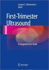 FIRST-TRIMESTER ULTRASOUND. A COMPREHENSIVE GUIDE
