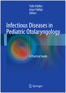 INFECTIOUS DISEASES IN PEDIATRIC OTOLARYNGOLOGY