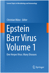 EPSTEIN BARR VIRUS VOLUME 1. ONE HERPES VIRUS: MANY DISEASES