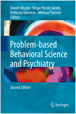 PROBLEM-BASED BEHAVIORAL SCIENCE AND PSYCHIATRY. 2ND EDITION