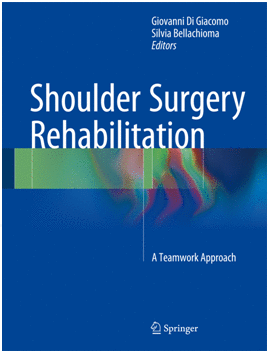 SHOULDER SURGERY REHABILITATION. A TEAMWORK APPROACH