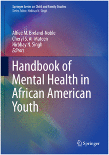 HANDBOOK OF MENTAL HEALTH IN AFRICAN AMERICAN YOUTH