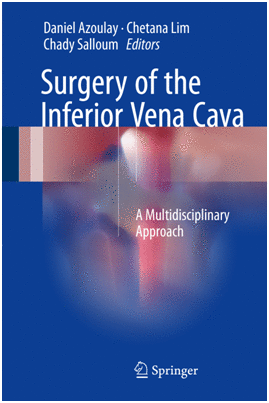 SURGERY OF THE INFERIOR VENA CAVA. A MULTIDISCIPLINARY APPROACH