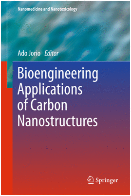 BIOENGINEERING APPLICATIONS OF CARBON NANOSTRUCTURES