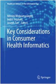 KEY CONSIDERATIONS IN CONSUMER HEALTH INFORMATICS