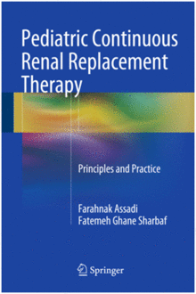 PEDIATRIC CONTINUOUS RENAL REPLACEMENT THERAPY. PRINCIPLES AND PRACTICE
