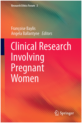 CLINICAL RESEARCH INVOLVING PREGNANT WOMEN