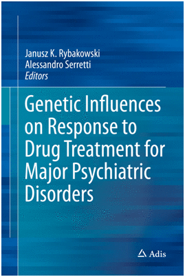 GENETIC INFLUENCES ON RESPONSE TO DRUG TREATMENT FOR MAJOR PSYCHIATRIC DISORDERS