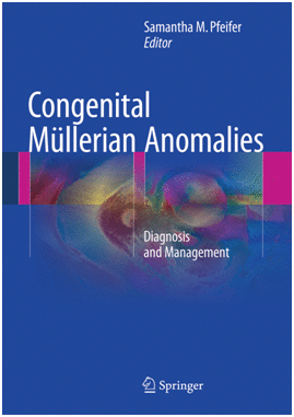 CONGENITAL M�LLERIAN ANOMALIES. DIAGNOSIS AND MANAGEMENT