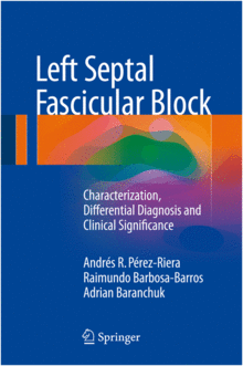 LEFT SEPTAL FASCICULAR BLOCK. CHARACTERIZATION, DIFFERENTIAL DIAGNOSIS AND CLINICAL SIGNIFICANCE