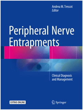 PERIPHERAL NERVE ENTRAPMENTS. CLINICAL DIAGNOSIS AND MANAGEMENT + DVD