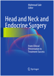 HEAD AND NECK AND ENDOCRINE SURGERY. FROM CLINICAL PRESENTATION TO TREATMENT SUCCESS