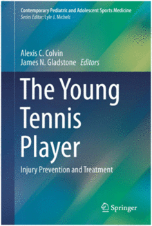 THE YOUNG TENNIS PLAYER. INJURY PREVENTION AND TREATMENT