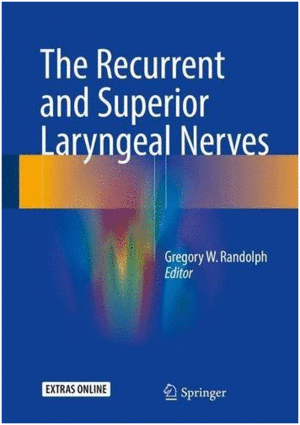 THE RECURRENT AND SUPERIOR LARYNGEAL NERVES