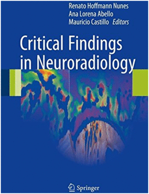CRITICAL FINDINGS IN NEURORADIOLOGY