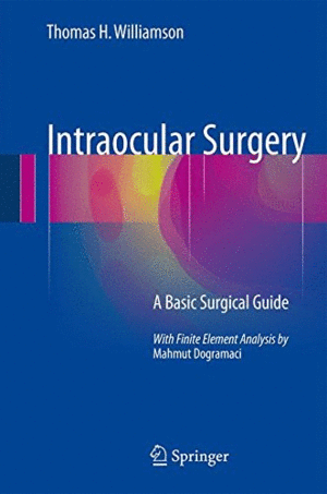 INTRAOCULAR SURGERY. A BASIC SURGICAL GUIDE