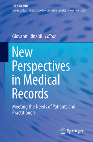 NEW PERSPECTIVES IN MEDICAL RECORDS. MEETING THE NEEDS OF PATIENTS AND PRACTITIONERS