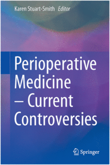 PERIOPERATIVE MEDICINE � CURRENT CONTROVERSIES