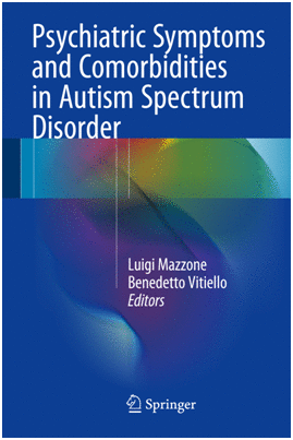 PSYCHIATRIC SYMPTOMS AND COMORBIDITIES IN AUTISM SPECTRUM DISORDER
