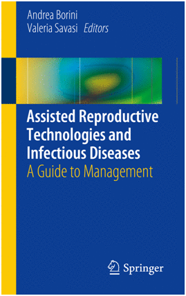 ASSISTED REPRODUCTIVE TECHNOLOGIES AND INFECTIOUS DISEASES. A GUIDE TO MANAGEMENT