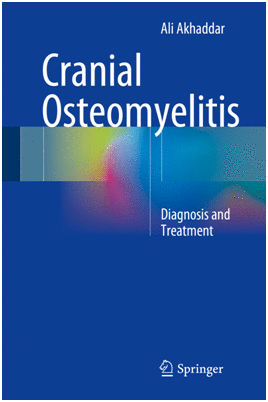CRANIAL OSTEOMYELITIS. DIAGNOSIS AND TREATMENT