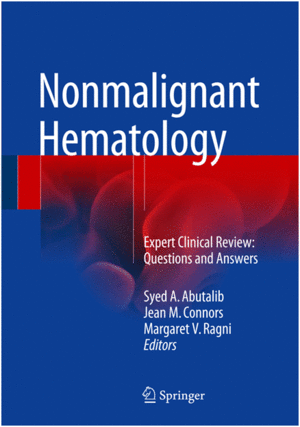 NONMALIGNANT HEMATOLOGY. EXPERT CLINICAL REVIEW: QUESTIONS AND ANSWERS