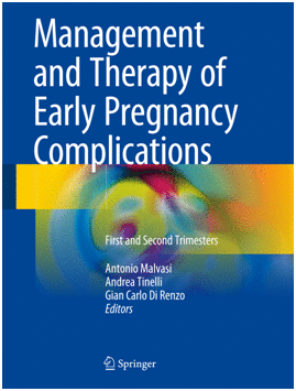 MANAGEMENT AND THERAPY OF EARLY PREGNANCY COMPLICATIONS. FIRST AND SECOND TRIMESTERS