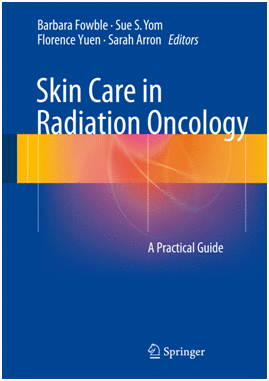 SKIN CARE IN RADIATION ONCOLOGY. A PRACTICAL GUIDE